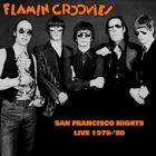 San Francisco Nights: Live 1979-1980  di Flamin' Groovies - CD