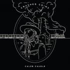 Crushed Coins  di Caleb Caudle - CD