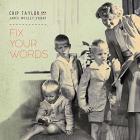 Fix_Your_Words_-Chip_Taylor