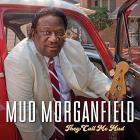 They_Call_Me_Mud-Mud_Morganfield