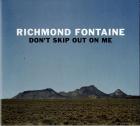 Don't_Skip_Out_On_Me_-Richmond_Fontaine