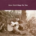 Gene_Clark_Sings_For_You-Gene_Clark