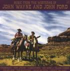 Music From The Westerns Of John Wayne & John Ford  di John Wayne & John Ford - CD