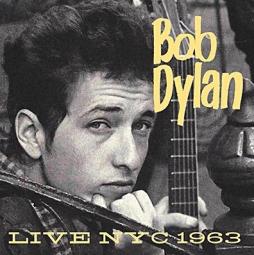 Live NYC 1963  di Bob Dylan - CD