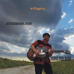 Songs For None  di Studebaker John - CD