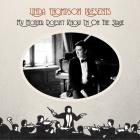 My Mother Doesn't Know I'm On The Stage di Linda Thompson - CD
