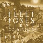 First_Collection_2006-2009-Fleet_Foxes
