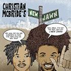 Christian McBride's New Jawn  di Christian McBride's New Jawn - CD