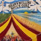 Soul Core's Revival  di Shawn Mullins - CD