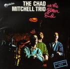 The Chad Mitchell Trio At Bitter End  di The Chad Mitchell Trio - CD
