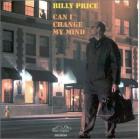 Can I Change My Mind  di Billy Price - CD