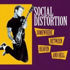 Somewhere_Between_Heaven_And_Hell_-Social_Distortion