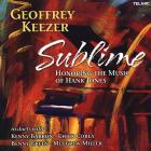 Sublime - Honoring The Music Of Hank Jones di Geoff Keezer - CD