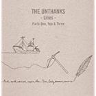Lines_:_Parts_One_,_Two_,_Three_-The_Unthanks_