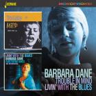 Trouble In Mind / Livin With The Blues  di Barbara Dane - CD