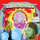 This Is My Voice  di Chocolate Watch Band - CD