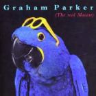 The Real Macaw  di Graham Parker - LP