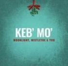 Moonlight_Mistletoe_&_You-Keb'_Mo'
