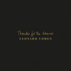 Thanks For The Dance di Leonard Cohen - LP
