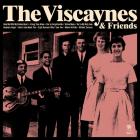 The Viscaynes & Friends  di The Viscaynes - CD