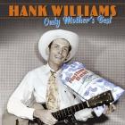Only Mother's Best  di Hank Williams - LP