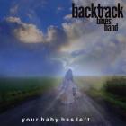 Your_Baby_Has_Left_-Backtrack_Blues_Band_