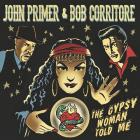 Gypsy_Woman_Told_Me-John_Primer_&_Bob_Corritore_
