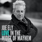 Love_In_The_Midst_Of_Mayhem-Joe_Ely