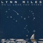 We'll_Look_For_Stars_-Lynn_Miles