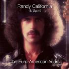 Euro-American Years di Randy California & Spirit - CD Euro-American Years di Randy California & Spirit - CD