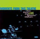 Moments_From_This_Theatre_-Dan_Penn_&_Spooner_Oldham_