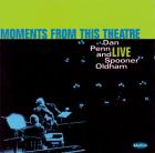 Moments From This Theatre di Dan Penn & Spooner Oldham - CD Moments From This Theatre di Dan Penn & Spooner Oldham - CD
