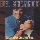 25_All-Time_Greatest_Hits-Del_Shannon