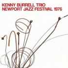 Newport Jazz Festival 1976  di Kenny Burrell - CD