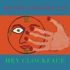 Hey Clockface  di Elvis Costello - LP