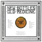New Bottles Old Medicine: 50th Anniversary Edition di Medicine Head - CD