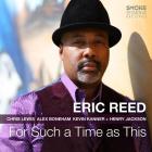 For Such A Time As This  di Eric Reed - CD
