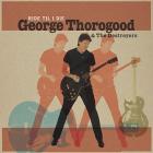 Ride 'Til I Die  di George Thorogood - CD
