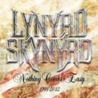 Nothing_Comes_Easy_1991-2012_-Lynyrd_Skynyrd