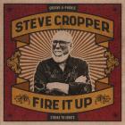 Fire It Up di Steve Cropper - LP
