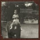 It Sure Looked Good On Paper: The Steve Goodman Demos di Steve Goodman - CD
