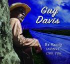 Be Ready When I Call You di Guy Davis - CD