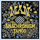 Anachronism Tango  di Man Uk - CD