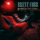 And Now, Lets Turn To Page di Brent Cobb - CD