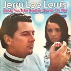 _Would_You_Take_Another_Chance_On_Me?-Jerry_Lee_Lewis