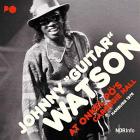 At Onkel Pos , Carnegie Hall di Johnny " Guitar " Watson - LP