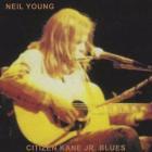 Citizen Kane Jr. Blues 1974 (Live At The Bottom Line) di Neil Young - CD