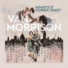 _What's_It_Gonna_Take_?-Van_Morrison