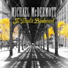 St. Paul's Boulevard  di Michael McDermott - CD