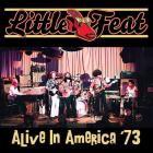 Alive In America '73 di Little Feat - CD